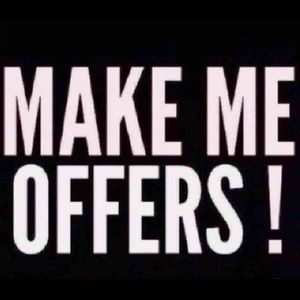 Make me offers!